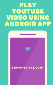 Play youtube video using Android app